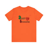 Just Imagine Unisex Jersey Short Sleeve Tee