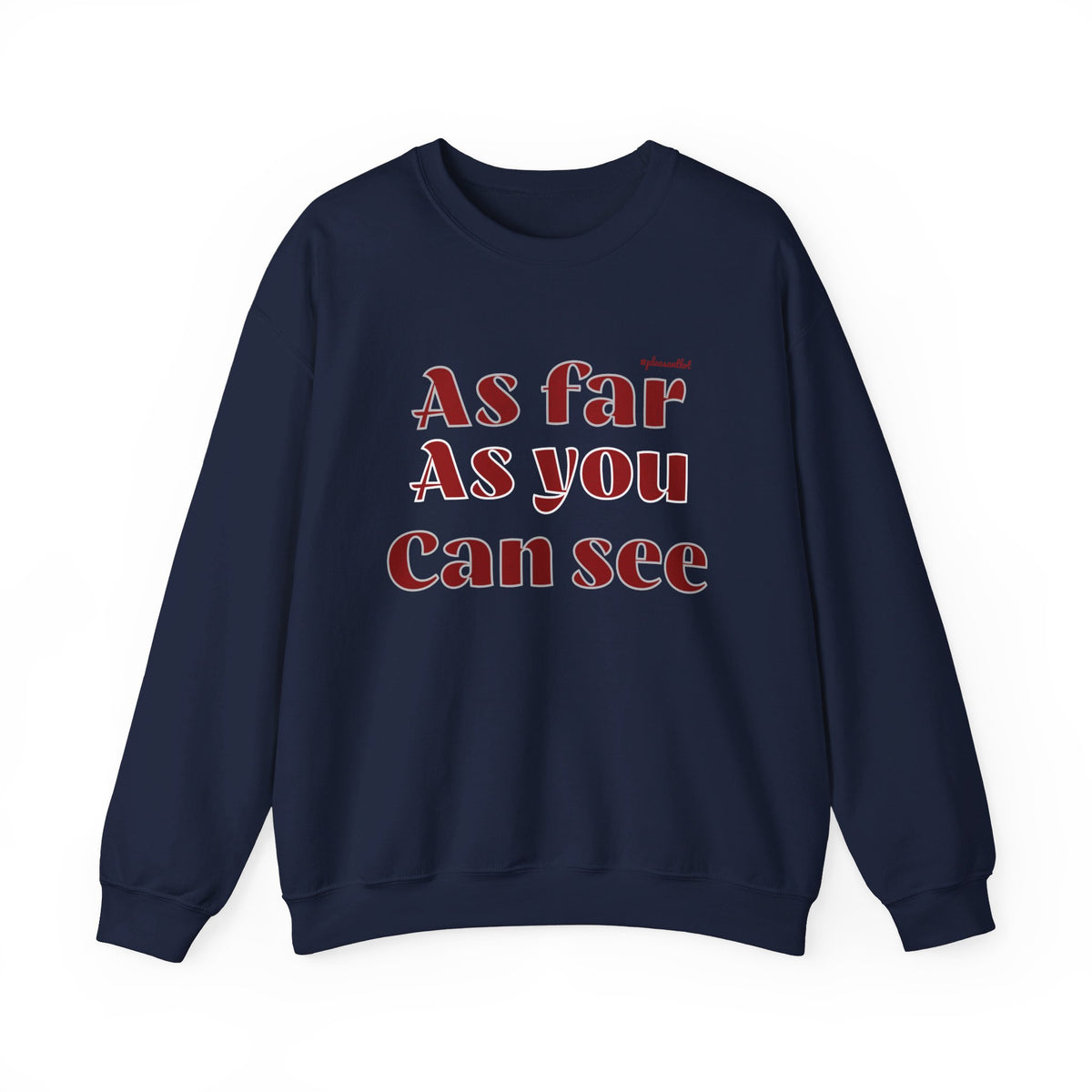 Unisex Heavy Blend™ Crewneck Sweatshirt, As Far As You Can See