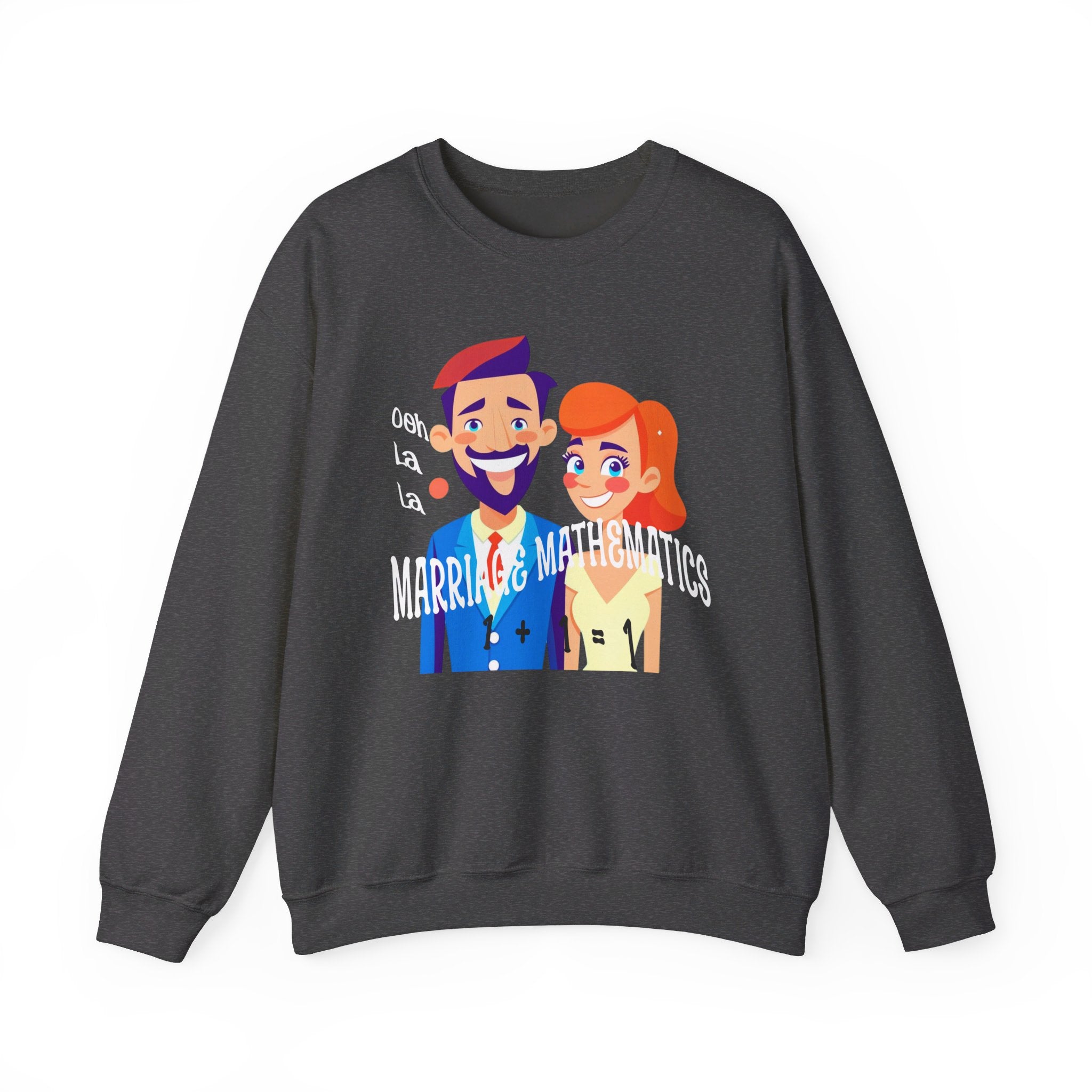 Happy mood Unisex Heavy Blend™ Crewneck Sweatshirt, Marriage Mathematics, 1 + 1 = 1