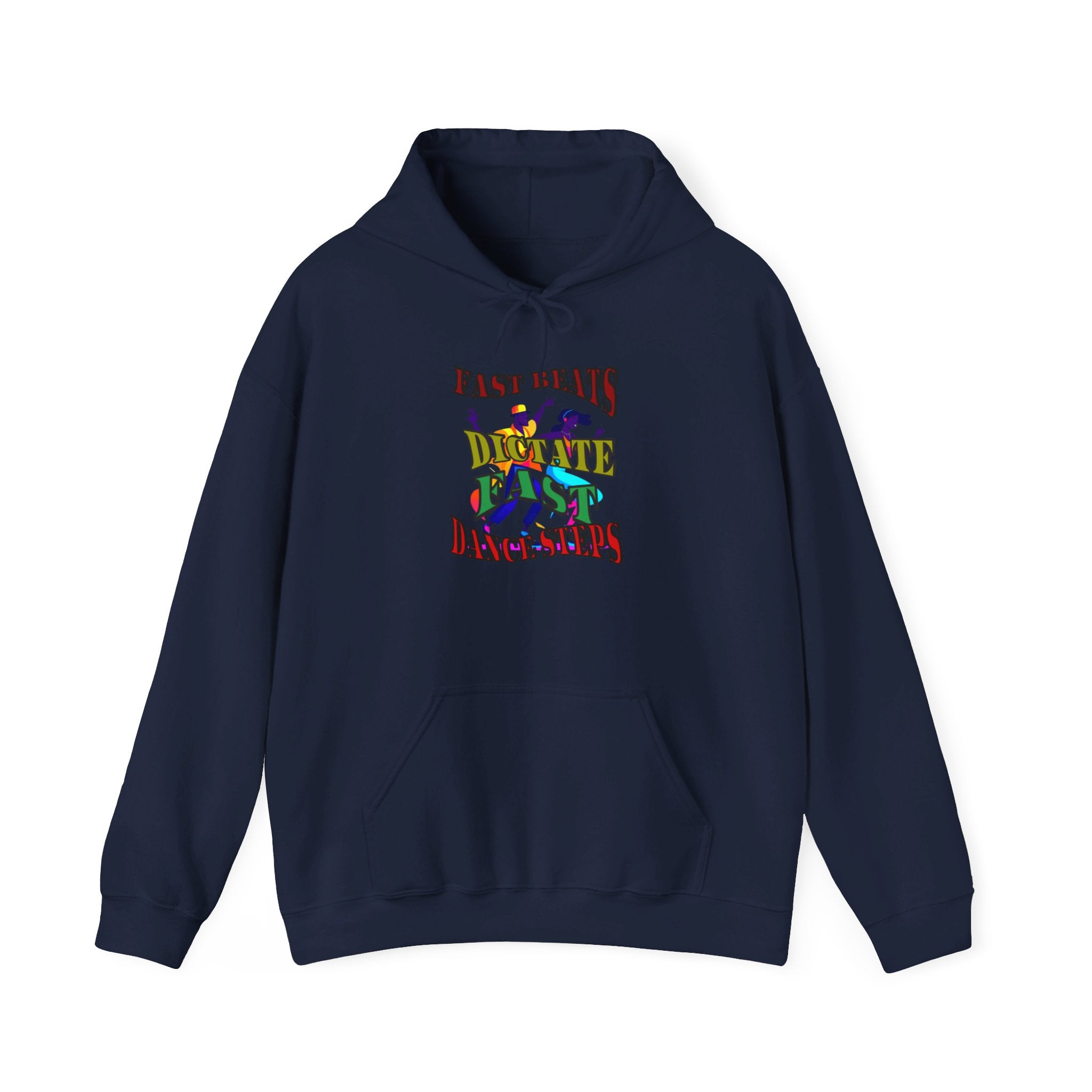 Choice Unisex Heavy Blend™ Hooded Sweatshirt, Fast Beats Dictate Fast Dance