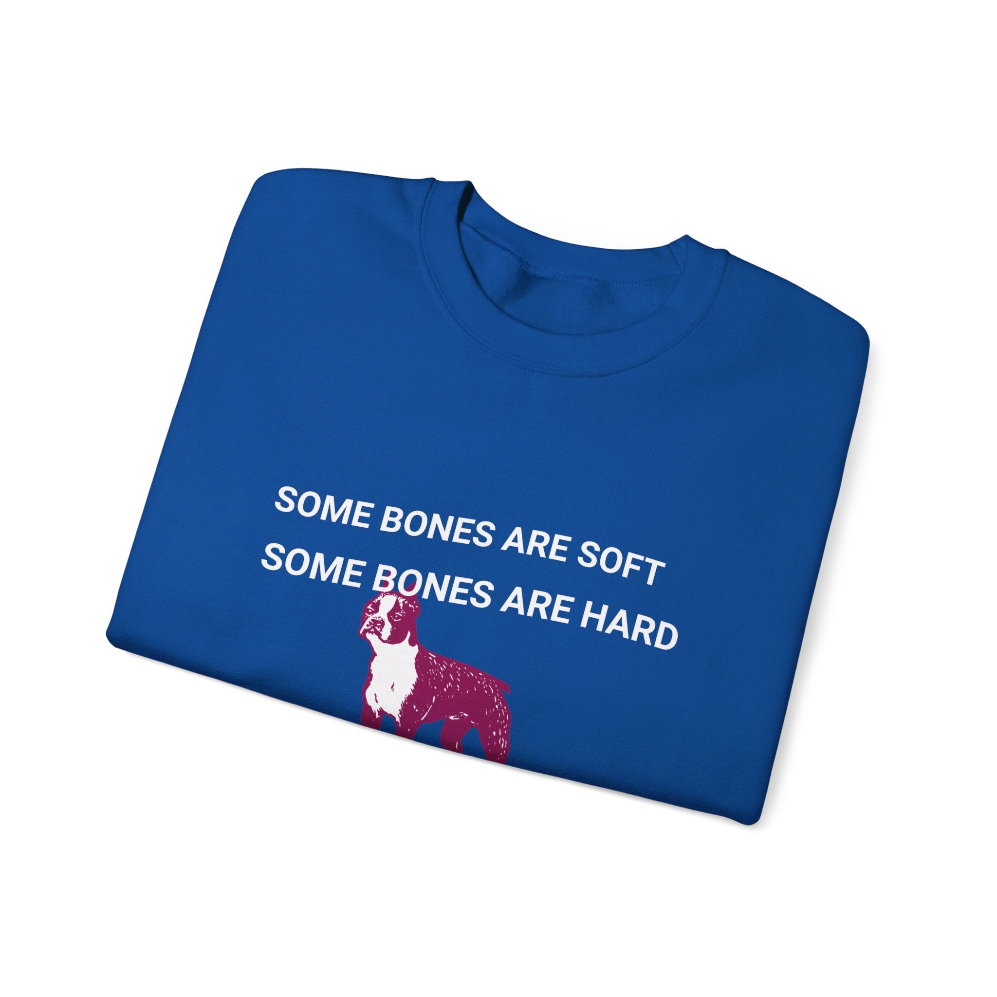 Unisex Heavy Blend™ Crewneck Sweatshirt, Some Bones Are Soft, Some Bones Are Hard......Ask My Dog