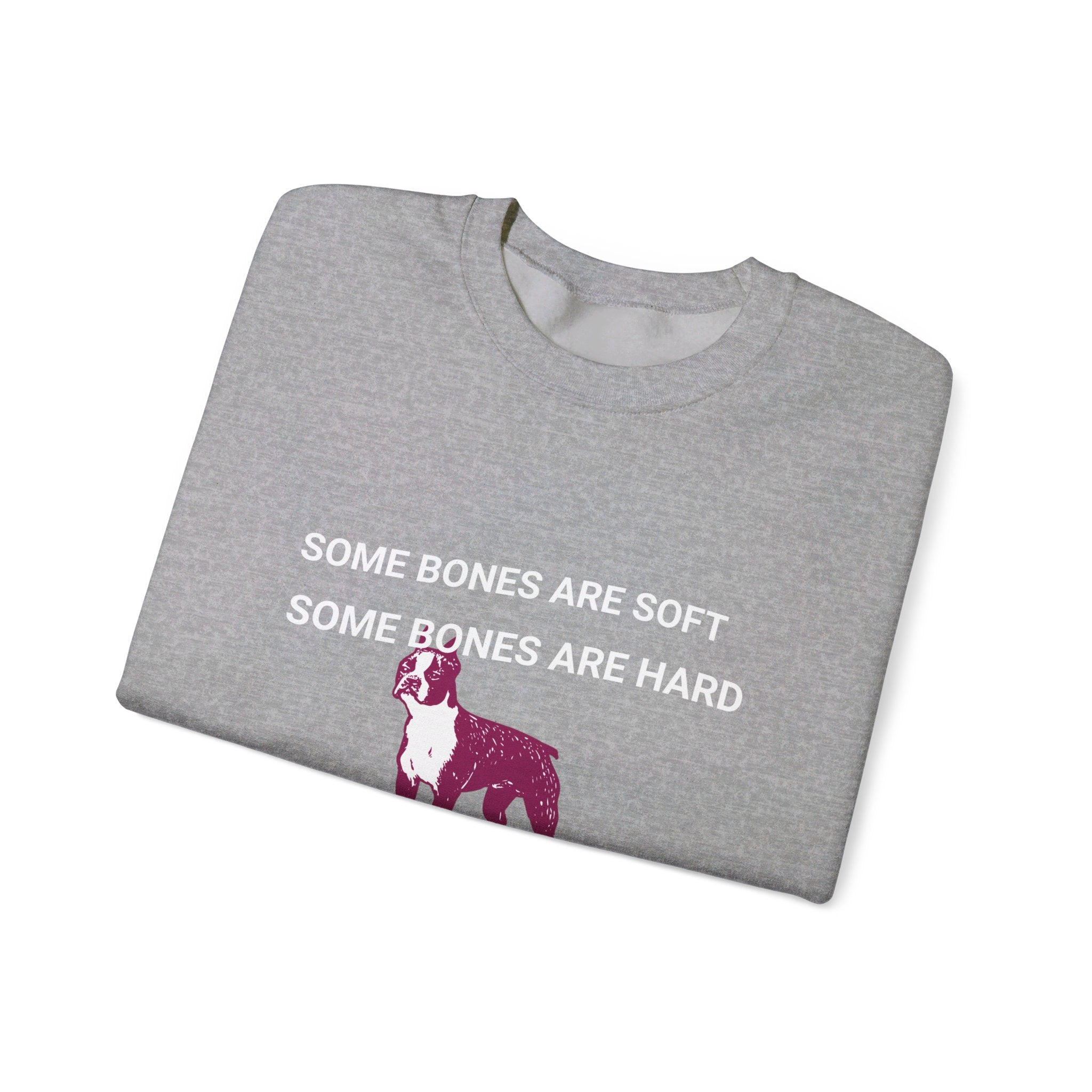Unisex Heavy Blend™ Crewneck Sweatshirt, Some Bones Are Soft, Some Bones Are Hard......Ask My Dog