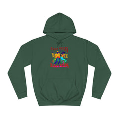 Optimum Quality Design Unisex College Hoodie,  Choice colors, Fast Beats Dictate Fast Dance.