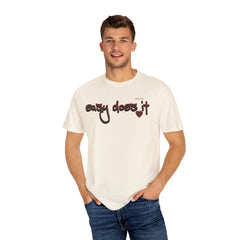 Easy Does it Unisex Garment-Dyed T-shirt
