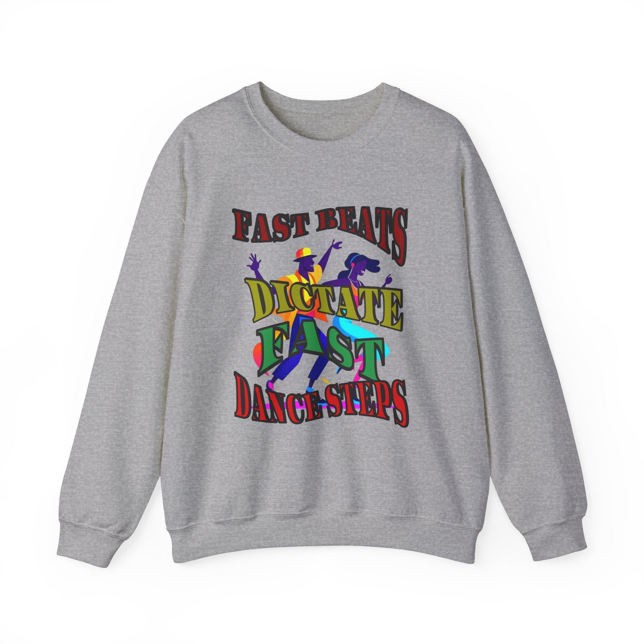 Clean-Cut Syle Unisex Heavy Blend™ Crewneck Sweatshirt (Fast Beats Dictate Fast Dance  Steps)