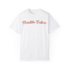 Christlike Culture Unisex T-shirt - Comfortable & Stylish Garment-Dyed Tee for Fashion Enthusiasts