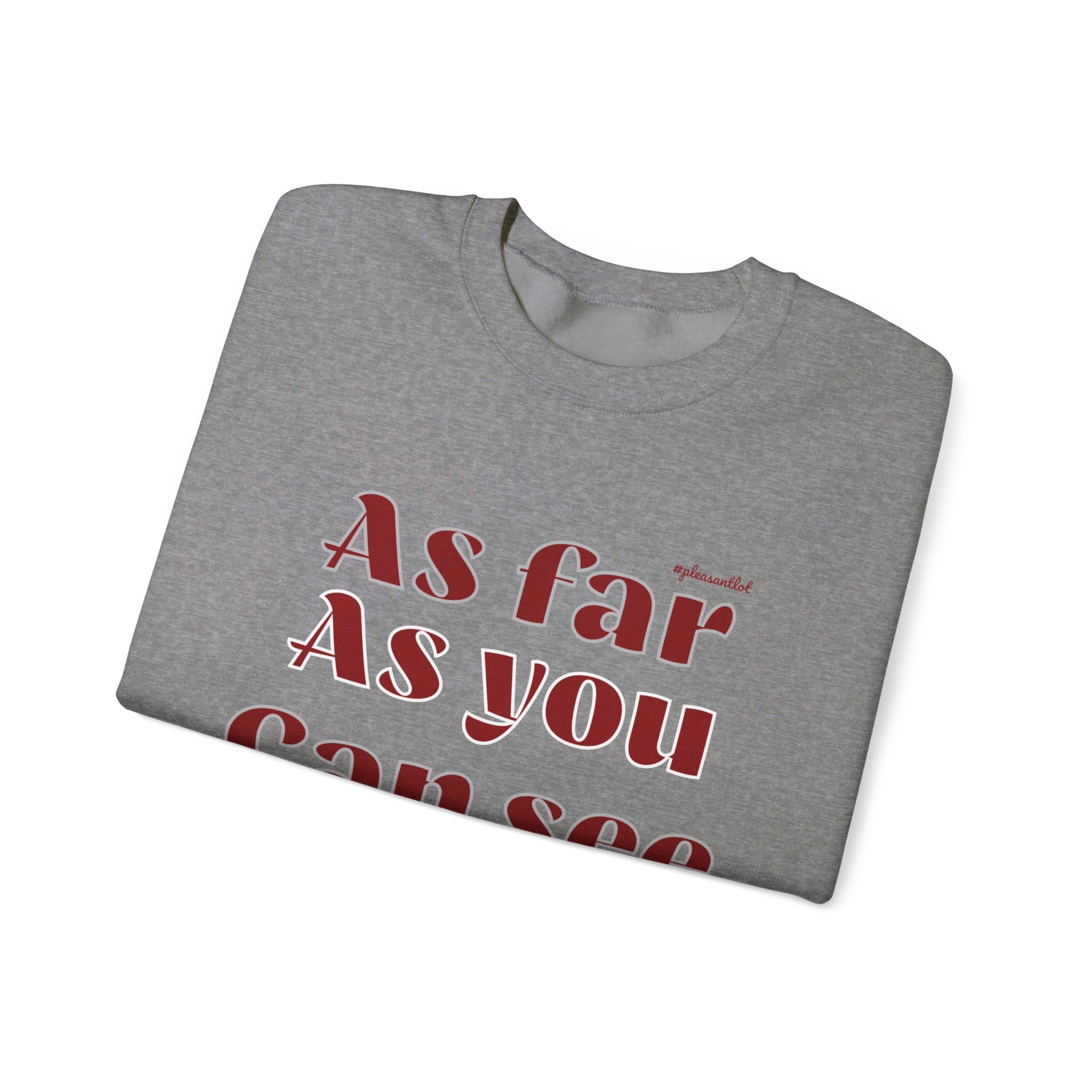 Unisex Heavy Blend™ Crewneck Sweatshirt, As Far As You Can See