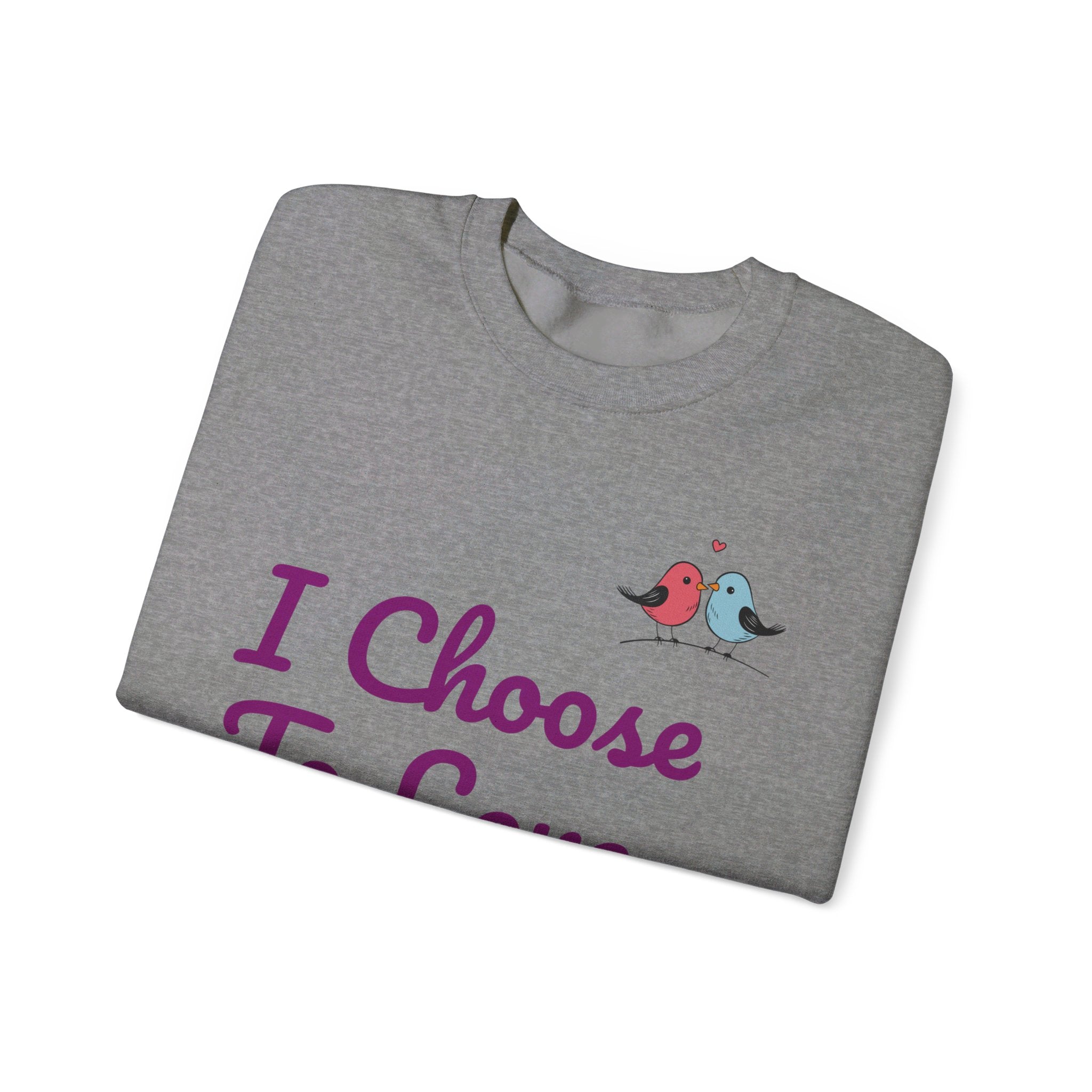 Lovebird Unisex Heavy Blend™ Crewneck Sweatshirt, (I Choose To Love You}, Men and Women Sweatshirt -Purple Font