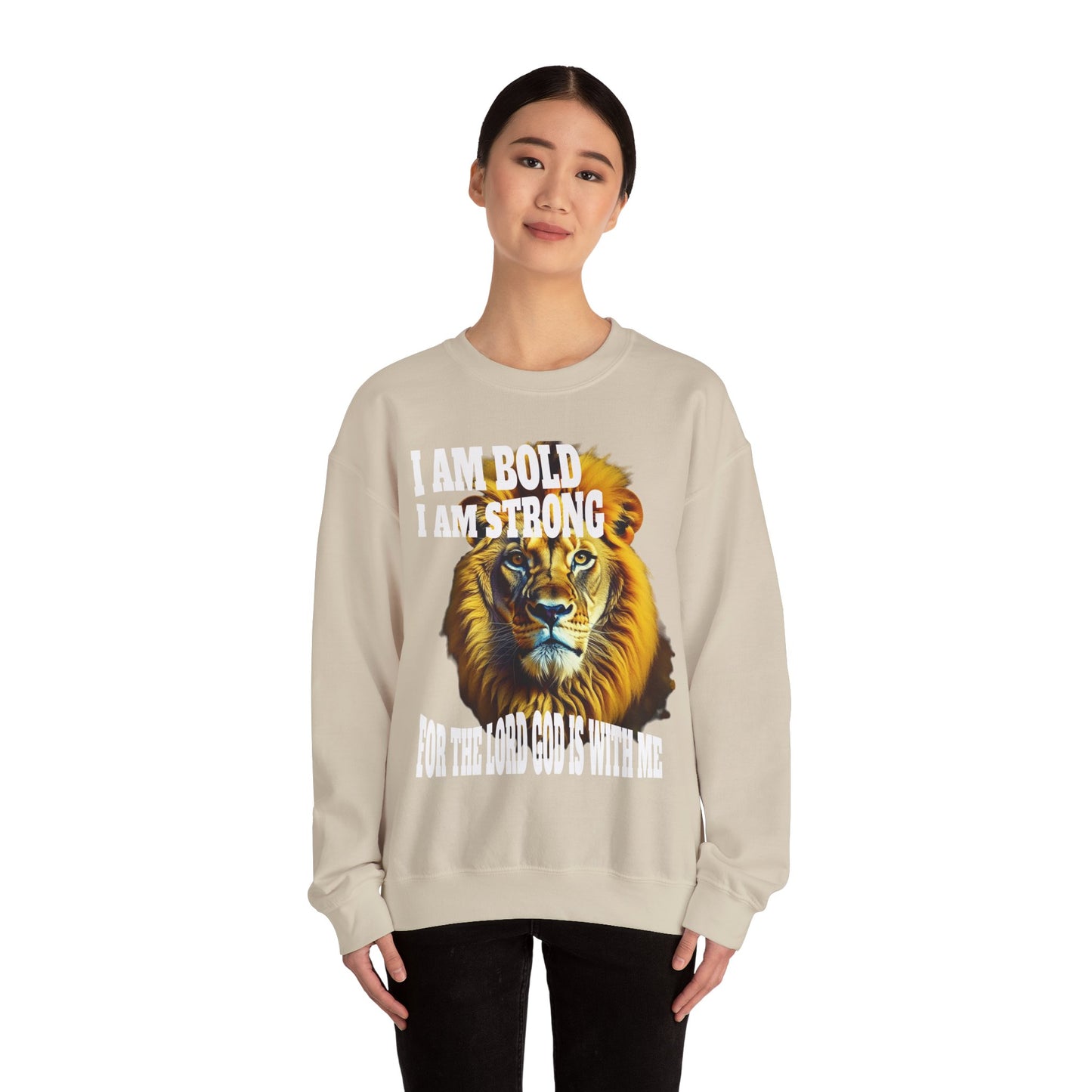 Top Design Sweatshirt, Unisex Heavy Blend™ Crewneck Sweatshirt, Inspirational, I Am Bold, I Am Strong, For The Lord God Is With Me.