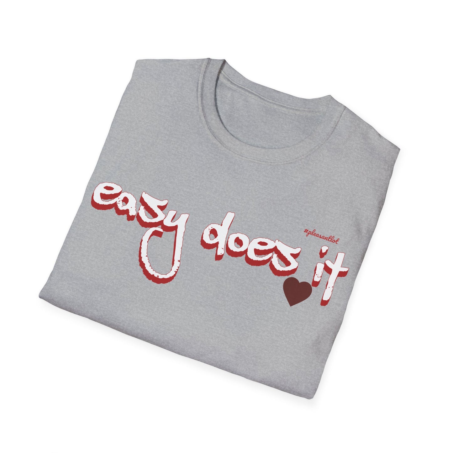 Unisex Softstyle T-Shirt(Easy Does It)