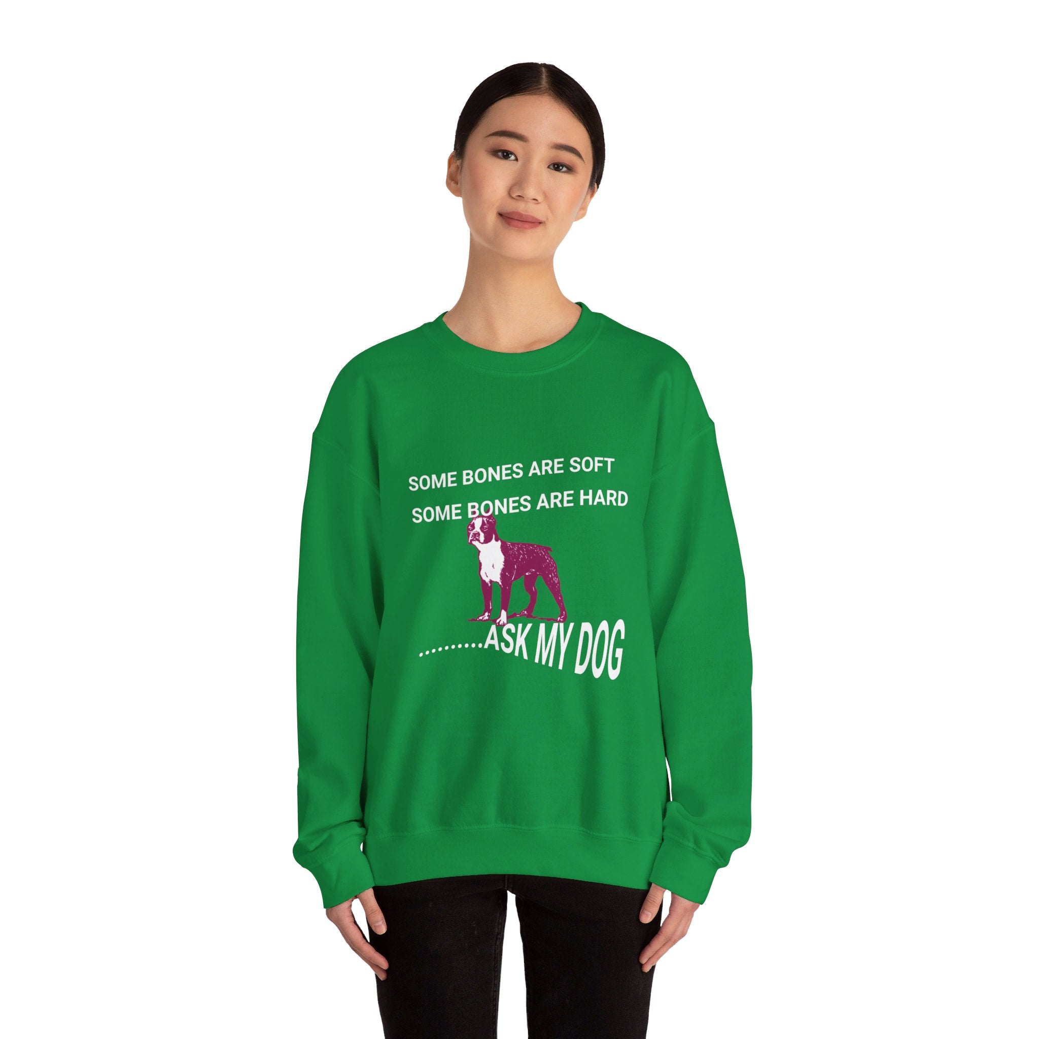 Unisex Heavy Blend™ Crewneck Sweatshirt, Some Bones Are Soft, Some Bones Are Hard......Ask My Dog