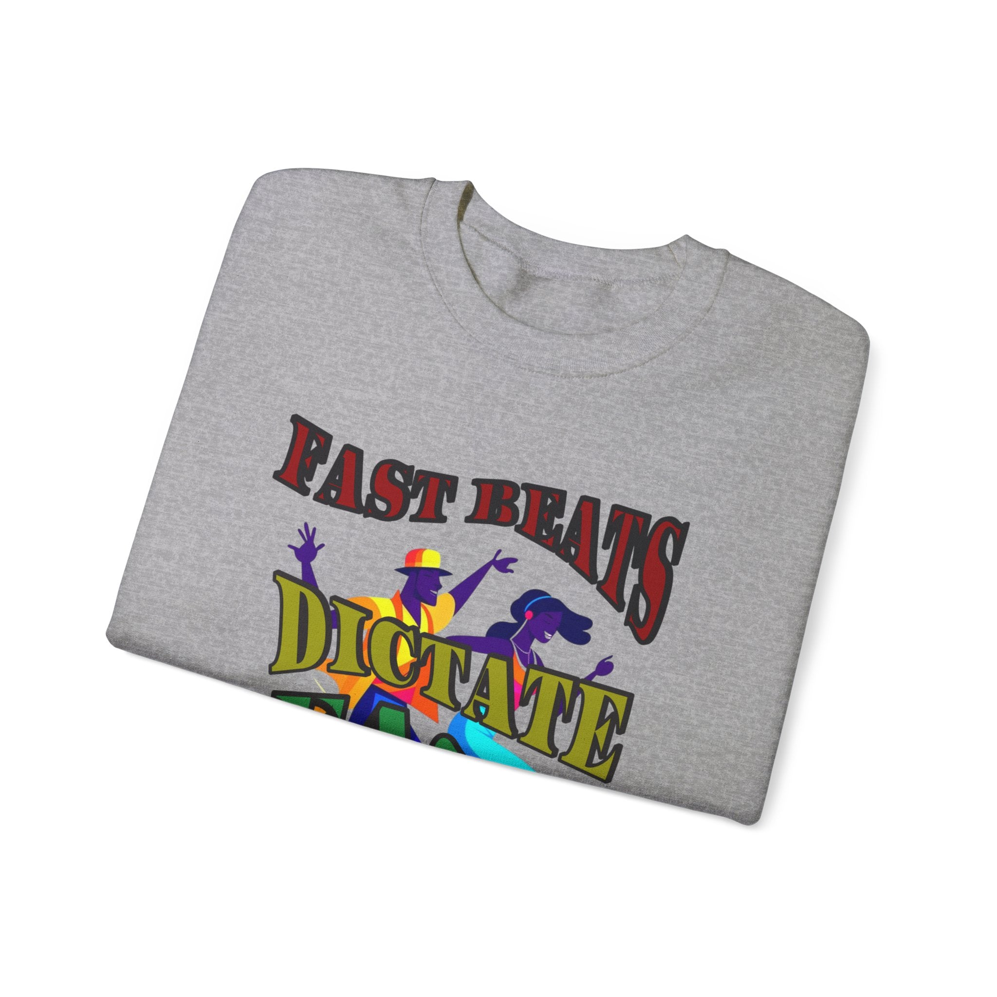 Clean-Cut Syle Unisex Heavy Blend™ Crewneck Sweatshirt (Fast Beats Dictate Fast Dance  Steps)