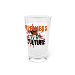 Printed Pint Glass, 16oz, Happiness Culture