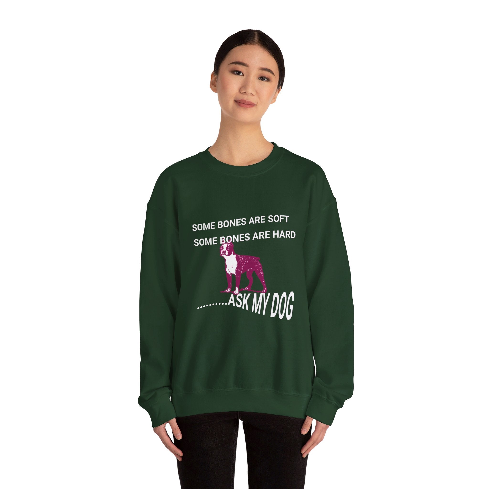 Unisex Heavy Blend™ Crewneck Sweatshirt, Some Bones Are Soft, Some Bones Are Hard......Ask My Dog