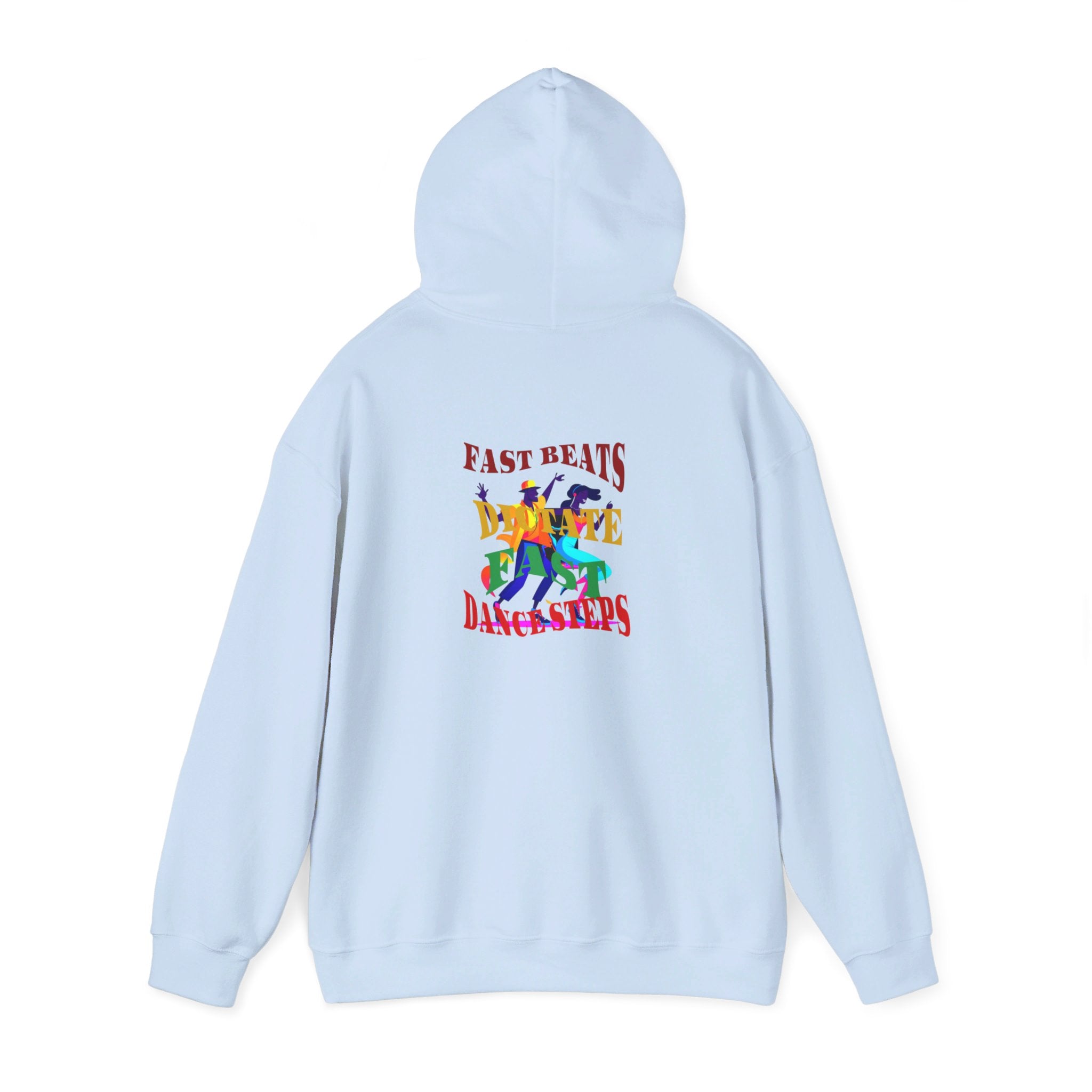 Choice Unisex Heavy Blend™ Hooded Sweatshirt, Fast Beats Dictate Fast Dance